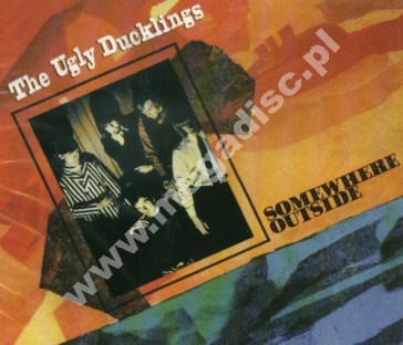 UGLY DUCKLINGS - Somewhere Outside - CAN Unidisc Edition - POSŁUCHAJ