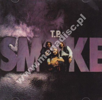 T.P. SMOKE - T.P. Smoke - EU Edition - POSŁUCHAJ - VERY RARE - OSTATNIA SZTUKA!