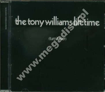 TONY WILLIAMS LIFETIME - Turn It Over - UK Esoteric Remastered Edition - POSŁUCHAJ