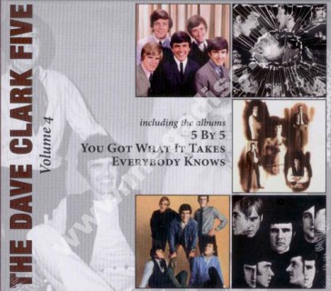 DAVE CLARK FIVE - Volume 4: 5 By 5 + You Got What It Takes + Everybody Knows (3 Albums on 1 CD) - Australian Digipack Edition - VERY RARE