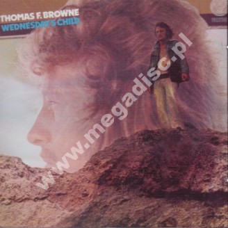 THOMAS F. BROWNE - Wednesday's Child - ARF Edition - UNIKALNY CD
