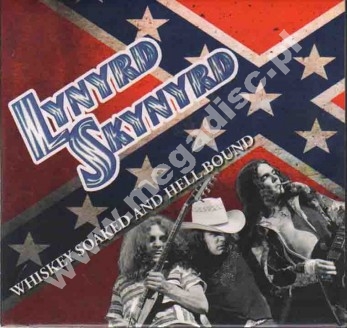 LYNYRD SKYNYRD - Whiskey Soaked And Hell Bound - Rare Live 1973-1975 - VERY RARE