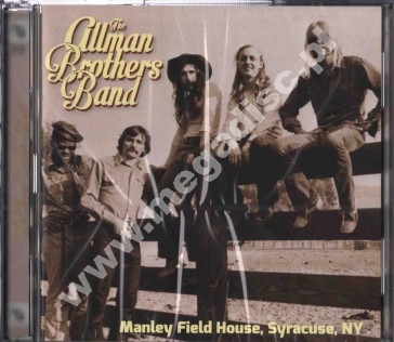 ALLMAN BROTHERS BAND - Live At Manley Field House, Syracuse, NY - 2CD - UK Air Cuts Press - OSTATNIA SZTUKA!
