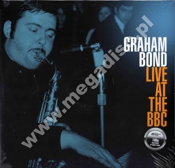 GRAHAM BOND - Live At The BBC (2LP) - GER Repertoire MONO Abbey Road Mastered 180g Press