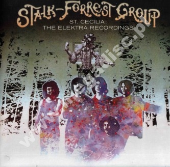 STALK-FORREST GROUP - St. Cecilia: The Elektra Recordings (2LP) - EU Limited Press - POSŁUCHAJ - VERY RARE