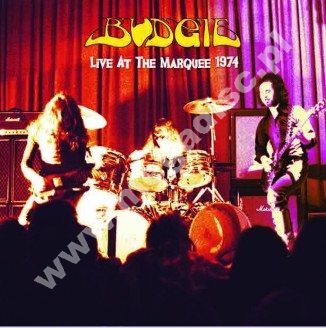 BUDGIE - Live At The Marquee February 1974 - EU Atos Press - POSŁUCHAJ - VERY RARE