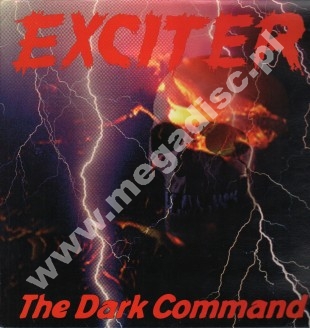 EXCITER - Dark Command - EU 1st Limited Press