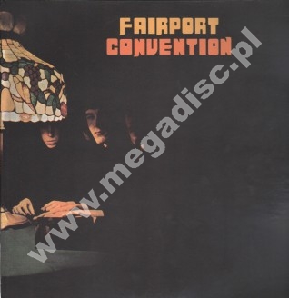 FAIRPORT CONVENTION - Fairport Convention - EU Timeless Limited Press - POSŁUCHAJ