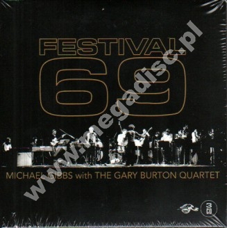 MICHAEL GIBBS WITH THE GARY BURTON QUARTET - Festival 69 (3CD) - UK Turtle Records - POSŁUCHAJ