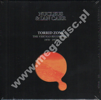 NUCLEUS & IAN CARR - Torrid Zone - Vertigo Recordings 1970 - 1975 (6CD) - UK Esoteric Remastered Edition