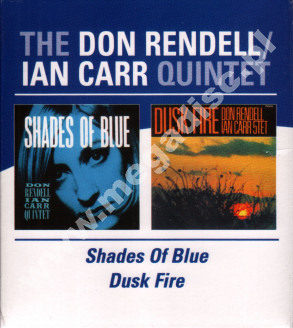 DON RENDELL / IAN CARR QUINTET - Shades Of Blue / Dusk Fire (2CD) - UK BGO Edition - POSŁUCHAJ