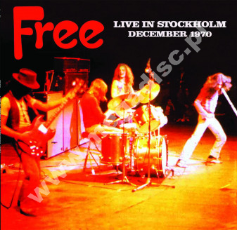 FREE - Live In Stockholm December 1970 - EU Atos Records Limited Edition - POSŁUCHAJ - VERY RARE