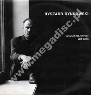 RYSZARD RYNKOWSKI - Szczęśliwej drogi już czas - POL 1st Press