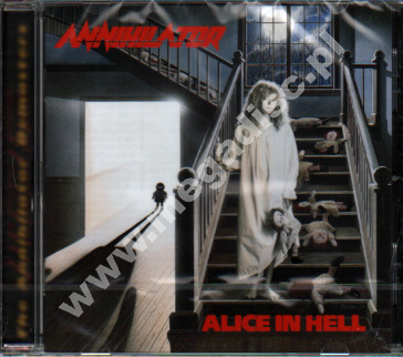 ANNIHILATOR - Alice In Hell +3 - EU Roadrunner Expanded Edition - POSŁUCHAJ