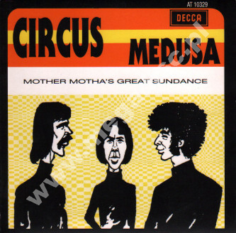 CIRCUS - Medusa / Mother Motha's Great Sundance - SINGIEL 7'' - NL Pseudonym Press - POSŁUCHAJ
