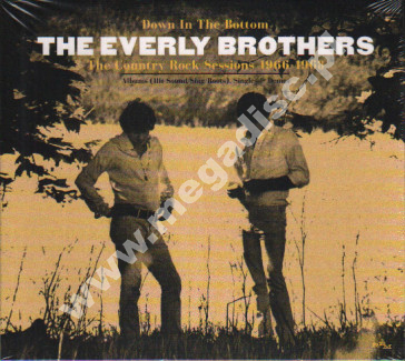 EVERLY BROTHERS - Down In The Bottom - Country Rock Sessions 1966-1968 (3CD) - UK RPM Remastered Expanded Edition - POSŁUCHAJ
