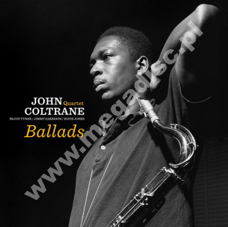 JOHN COLTRANE QUARTET - Ballads +2 - EU Pan-Am Records Limited 180g Press - POSŁUCHAJ