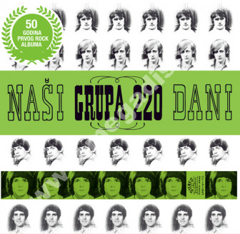 GRUPA 220 - Nasi Dani - Croatia Records Digipack Edition - POSŁUCHAJ