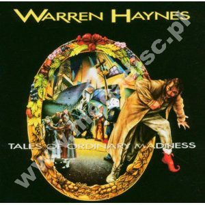 WARREN HAYNES - Tales Of Ordinary Madness - US Megaforce Edition - POSŁUCHAJ