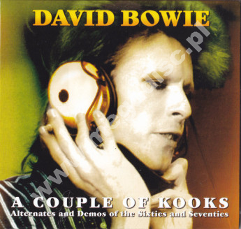 DAVID BOWIE - A Couple Of Kooks - Alternates And Demos Of The Sixties And Seventies (2CD) - ITA LIMITED Edition - VERY RARE