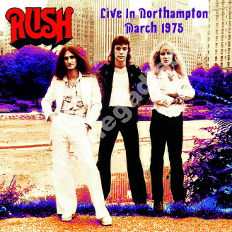 RUSH - Live In Northampton, March 1975 - FRA Verne Limited Press - POSŁUCHAJ - VERY RARE