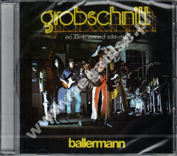 GROBSCHNITT - Ballermann +1 - EU Remastered Expanded Edition - POSŁUCHAJ