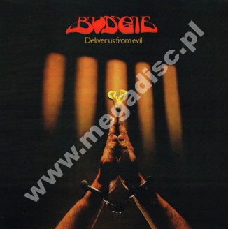 BUDGIE - Deliver Us From Evil - UK Noteworthy 180g Press