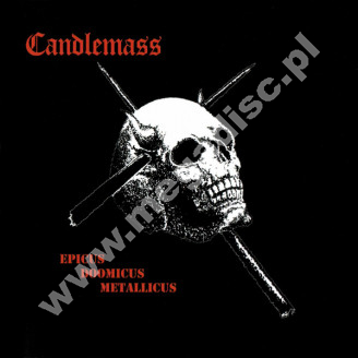 CANDLEMASS - Epicus Doomicus Metallicus - UK Peaceville Remastered Edition - POSŁUCHAJ