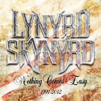 LYNYRD SKYNYRD - Nothing Comes Easy 1991-2012 (5CD) - UK Hear No Evil Expanded Edition