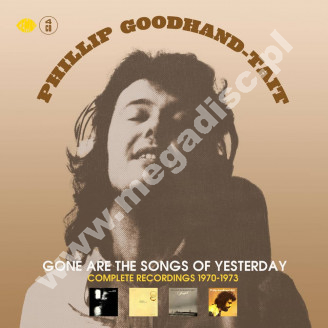PHILLIP GOODHAND-TAIT - Gone Are The Songs Of Yesterday - Complete Recordings 1970-1973 (4CD) - UK Lemon - POSŁUCHAJ