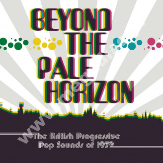 VARIOUS ARTISTS - Beyond The Pale Horizon - British Progressive Pop Sounds Of 1972 (3CD) - UK Grapefruit - POSŁUCHAJ