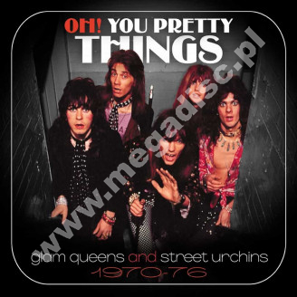 VARIOUS ARTISTS - Oh! You Pretty Things - Glam Queens And Street Urchins 1970-76 (3CD) - UK Grapefruit Edition