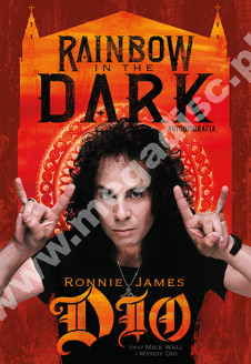 RONNIE JAMES DIO - Rainbow In The Dark: Autobiografia - Ronnie James Dio oraz Mick Wall i Wendy Dio
