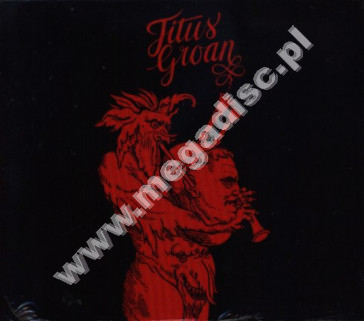 TITUS GROAN - Titus Groan +3 - GER Expanded Digipack - POSŁUCHAJ - VERY RARE