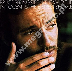 BRUCE SPRINGSTEEN - Wild, The Innocent And The E Street Shuffle - EU Edition - POSŁUCHAJ