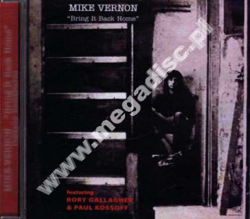 MIKE VERNON - Bring It Back Home - EU Edition - POSŁUCHAJ - VERY RARE