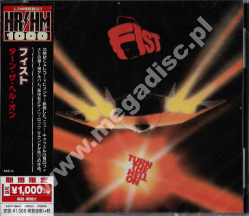 FIST - Turn The Hell On - JAP Limited Edition - POSŁUCHAJ