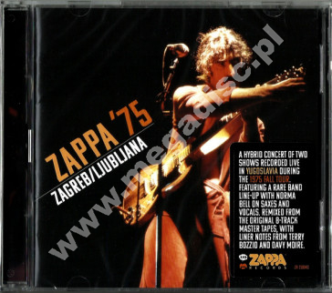 FRANK ZAPPA - Zappa '75 Zagreb/Ljubljana (2CD) - US Zappa Records Edition - POSŁUCHAJ
