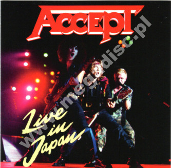 ACCEPT - Live In Japan (Kaizoku-Ban) - EU Music On CD Edition