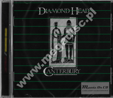 DIAMOND HEAD - Canterbury - EU Music On CD Edition - POSŁUCHAJ