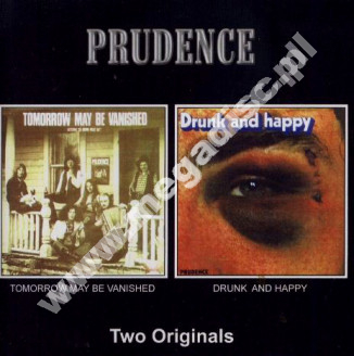 PRUDENCE - Tomorrow May Be Vanished / Drunk And Happy (1972-73) - AUS Progressive Line Edition - POSŁUCHAJ - VERY RARE
