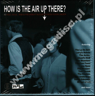 VARIOUS ARTISTS - How Is The Air Up There? - 80 Mod, Soul, R'n'B & Freakbeat Nuggets from Down Under (New Zealand) 3CD BOX - UK RPM Edition - OSTATNIA SZTUKA