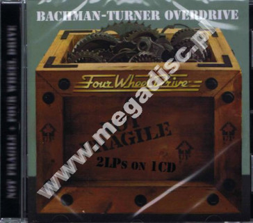 BACHMAN TURNER OVERDRIVE - Not Fragile / Four Wheel Drive (1974-75) - UK Lemon Remastered Edition - POSŁUCHAJ