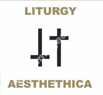 LITURGY - Aesthethica - US Thrill Jockey Edition - POSŁUCHAJ