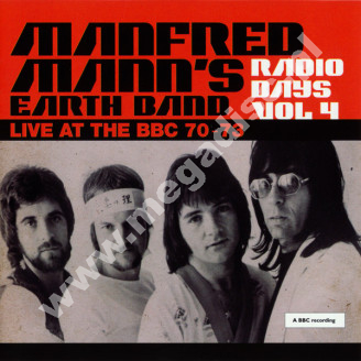MANFRED MANN'S EARTH BAND - Radio Days Vol 4 (Live At The BBC 70-73) (2CD) - UK East Central One Edition