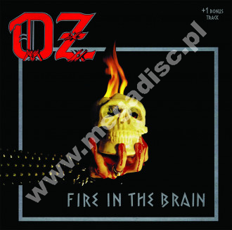 OZ - Fire In The Brain +1 - EU Ethelion Press - POSŁUCHAJ - VERY RARE