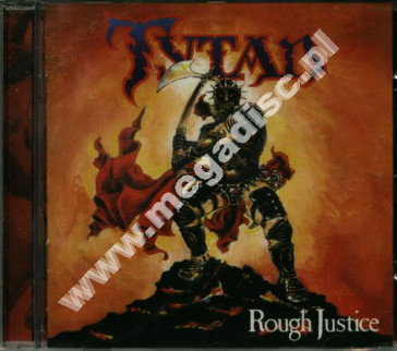 TYTAN - Rough Justice - UK Remastered Edition - POSŁUCHAJ