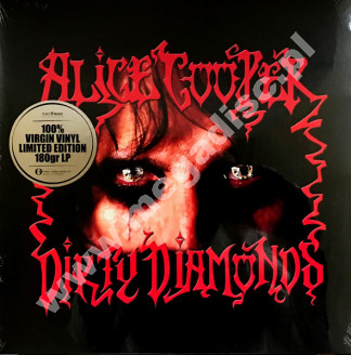 ALICE COOPER - Dirty Diamonds - GER Ear Music Limited 180g Press - POSŁUCHAJ