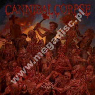 CANNIBAL CORPSE - Chaos Horrific - EU Metal Blade Edition