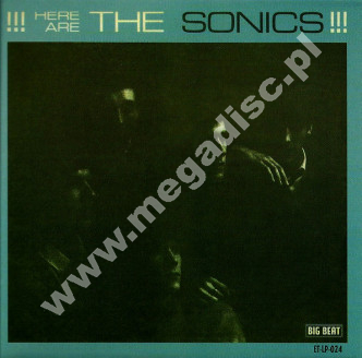 SONICS - Here Are The Sonics!!! - UK Big Beat Card Sleeve Edition - POSŁUCHAJ